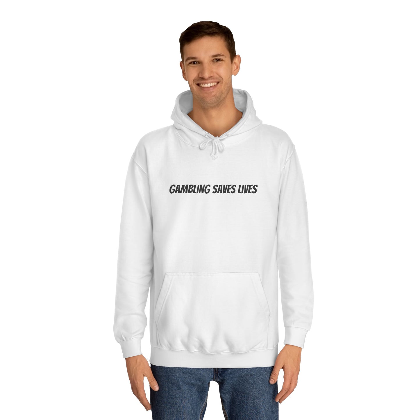 Gambling Saves Lives Hoodie!