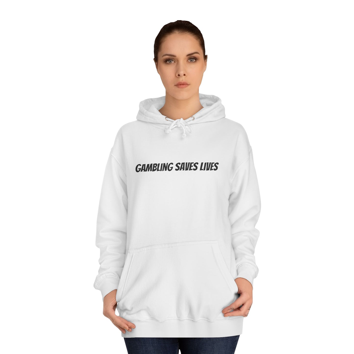 Gambling Saves Lives Hoodie!